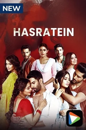 Download Hasratein (Season 1) Hindi Hungama Original Complete Web Series 480p | 720p WEB-DL –