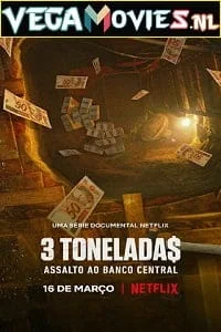 Download Netflix Heist: The Great Robbery Of Brazil’s Central Bank (2022) Season 1 English WEB Series 480p | 720p WEB-DL –