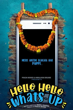 Download Hello Hello Whats-Up (2023) Hindi Full Movie WEB-DL 480p [300MB] | 720p [1GB] | 1080p [3GB] –