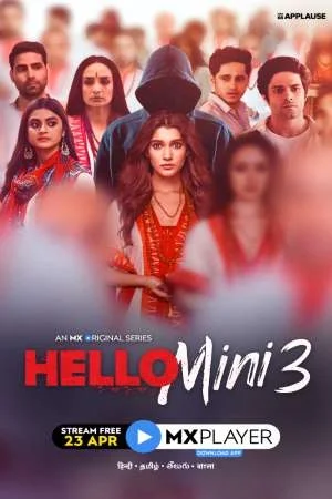 Download Hello Mini (2021) Season 3 Hindi Complete MX Original WEB Series 480p | 720p HDRip –