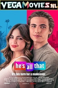 Download He’s All That (2021) Dual Audio {Hindi-English} 480p [300MB] | 720p [800MB] | 1080p [1.9GB] –