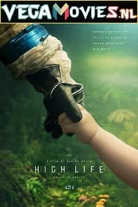 Download High Life (2018) {English With Subtitles} 480p [400MB] | 720p [900MB] –