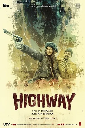 Download Highway (2014) Hindi Full Movie 480p [350MB] | 720p [1GB] | 1080p [2.5GB] –