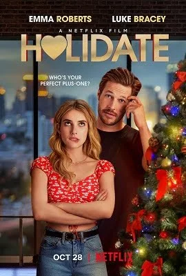 Download Netflix Holidate (2020) Dual Audio {Hindi-English} 480p [30MB] | 720p [900MB] | 1080p [2GB] –