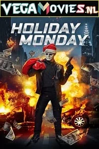 Download Holiday Monday (2021) Dual Audio {Hindi-English} 480p [350MB] | 720p [900MB] | 1080p [1.7GB] –