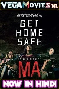 Download Ma (2019) Dual Audio {Hindi-English} 480p [300MB] | 720p [950MB] | 1080p [1.8GB] –