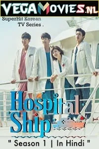 Download Hospital Ship (2017) Season 1 [S01E20 Added] Hindi Dubbed 720p [550MB] WEB-DL –