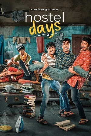 Download Hostel Days (2022) Season 1 [Bengali Audio] Complete HoiChoi WEB Series 480p | 720p | 1080p HDRip –