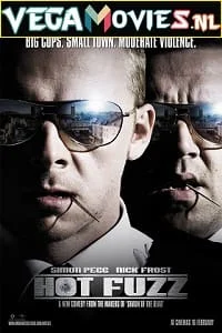 Download Hot Fuzz (2007) Dual Audio {Hindi-English} 480p [450MB] | 720p [900MB] | 1080p [2GB] –