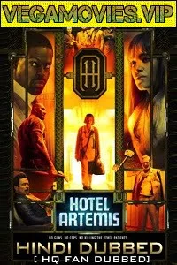 Download Hotel Artemis (2018) Dual Audio {Hindi-English} 480p [300MB] | 720p [900MB] –