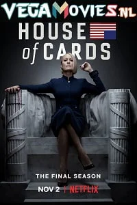 Download House of Cards (Season 1-6) Dual Audio Hindi Netflix Web Series 720p WeB-DL –