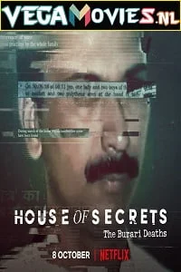 Download House of Secrets: The Burari Deaths (2021) Season 1 Hindi DD5.1 Netflix WEB Series 480p | 720p | 1080p WEB-DL –