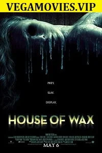 Download House of Wax (2005) English WEB-DL 480p [300MB] | 720p [1GB] –