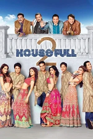 Download Housefull 2 (2012) Hindi Movie WEB-DL 480p [450MB] | 720p [1GB] | 1080p [4.6GB] –