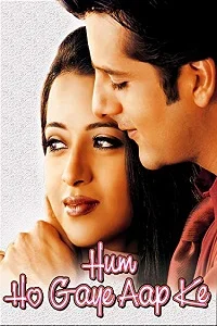 Download Hum Ho Gaye Aap Ke (2001) Hindi Full Movie WEB-DL 480p [400MB] | 720p [1.3GB] | 1080p [4.1GB] –