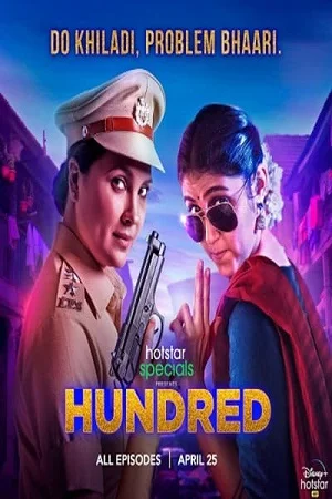 Download Hundred (2020) Season 1 Hindi Complete Hotstar Specials WEB Series 480p | 720p HDRip –