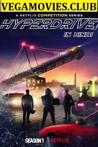 Download Hyperdrive (Season 1) Complete Dual Audio {Hindi-English} 480p [150MB] | 720p [450MB] –