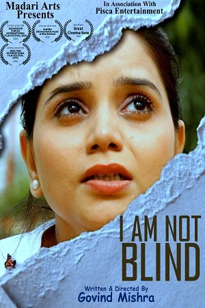 Download I Am Not Blind (2021) Hindi Full Movie 480p [350MB] | 720p [800MB] –