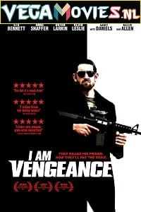 Download I Am Vengeance (2018) Dual Audio [Hindi-English] WeB-DL 480p [350MB] | 720p [950MB] –