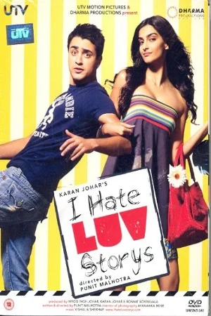 Download I Hate Luv Storys (2010) Hindi Full Movie 480p [300MB] | 720p [1.2GB] | 1080p [4GB] BluRay –