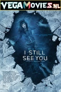 Download I Still See You (2018) Full Movie {English} 480p [350MB] | 720p [750MB] –