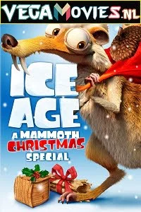 Download Ice Age: A Mammoth Christmas (2011) Dual Audio {Hindi-English} 480p [100MB] | 720p [250MB] –