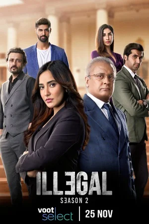 Download Illegal (2021) Season 2 Hindi Complete Voot Select WEB Series 480p | 720p HDRip –