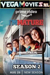 Download ImMature (2022) Season 2 Hindi Complete Amazon Prime Video WEB Series 480p | 720p | 1080p WEB-DL –