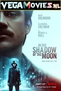 Download In the Shadow of the Moon (2019) Dual Audio {Hindi-English} 480p [300MB] | 720p [1GB] | 1080p [2.4GB] –