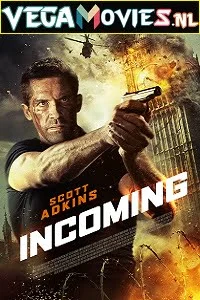 Download Incoming (2018) Dual Audio {Hindi-English} 480p [300MB] | 720p [700MB] | 1080p [1.5GB] –