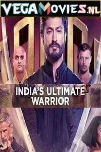 Download Indias Ultimate Warrior (2022) Season 1 Dual Audio {Hindi-English} 480p | 720p WEB-DL –