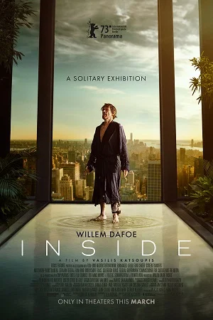 Download Inside (2023) WEB-DL {English With Subtitles} Full Movie 480p [400MB] | 720p [800MB] | 1080p [1.5GB] –