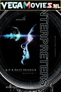 Download Interpreters (2019) Dual Audio {Hindi-English} 480p [400MB] | 720p [1GB] –