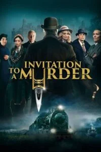 Download Invitation to a Murder (2023) WEB-DL {English With Subtitles} Full Movie 480p [300MB] | 720p [750MB] | 1080p [2GB] –