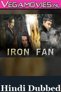 Download Iron Fan (2018) Dual Audio {Hindi-English} 480p [300MB] | 720p [850MB] –