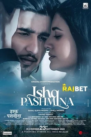 Download Ishq Pashmina (2022) Hindi Full Movie HDCAMRip 480p [300MB] | 720p [1GB] | 1080p [2.1GB] –