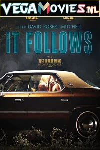 Download It Follows (2014) Dual Audio {Hindi-English} 480p [350MB] | 720p [850MB] | 1080p [1.5GB] –