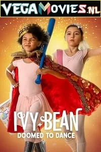 Download Ivy + Bean: Doomed to Dance (2022) Dual Audio [Hindi + English] WeB-DL 480p [200MB] | 720p [500MB] | 1080p [1.2GB] –