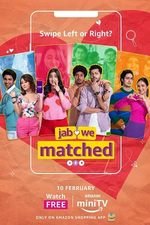 Download Jab We Matched (Season 1) Hindi Amazon miniTV Complete Web Series 480p | 720p | 1080p WEB-DL –