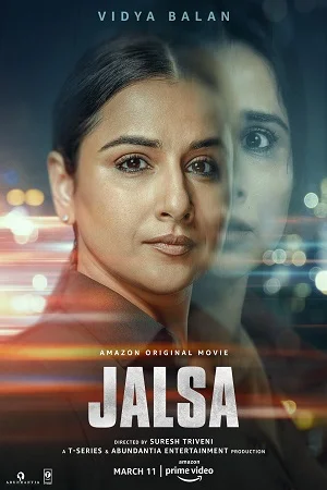 Download Jalsa (2022) Hindi Full Movie WEB-DL 480p [400MB] | 720p [1.2GB] | 1080p [3GB] | 2160p 4K [6.4GB] –