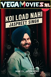 Download Jaspreet Singh: Koi Load Nahi (2022) Standup Comedy Shows 480p [150MB] | 720p [320MB] | 1080p [1GB] –