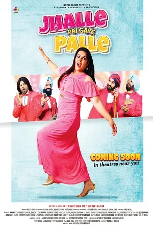 Download Jhalle Pai Gaye Palle (2022) Punjabi Full Movie WEB-DL 480p [400MB] | 720p [800MB] | 1080p [1.9GB] –