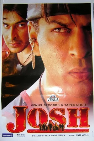 Download Josh (2000) Hindi Full Movie WEB-DL 480p [400MB] | 720p [1.2GB] | 1080p [3.2GB] –