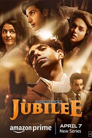 Download Jubilee (Season 1) Hindi Amazon Prime Complete WEB Series 480p | 720p | 1080p WEB-DL –