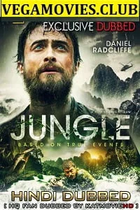 Download Jungle (2017) Dual Audio {Hindi-English} 480p [300MB] | 720p [1GB] –