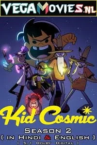 Download Kid Cosmic (Season 2) Dual Audio [Hindi-English] Complete Netflix Web Series 480p [80MB] | 720p [200MB] –