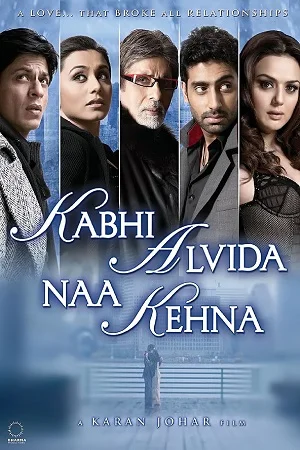 Download Kabhi Alvida Naa Kehna (2006) Hindi Full Movie 480p [600MB] | 720p [1.7GB] | 1080p [6GB] –