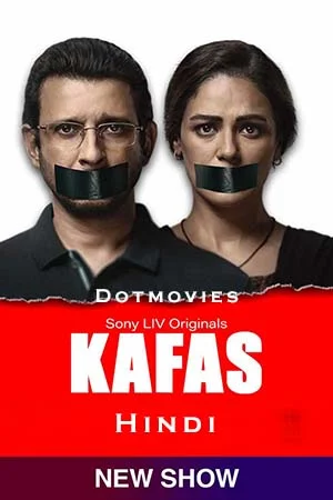 Download Kafas (Season 1) Hindi SonyLIV Complete Web Series 480p | 720p | 1080p WEB-DL –