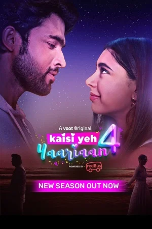 Download Kaisi Yeh Yaariaan (Season 4) Hindi Voot Original Complete Web Series 480p | 720p WEB-DL –