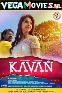 Download Kavan (2017) Hindi Dubbed Full Movie 480p [400MB] | 720p [1.2GB] | 1080p [3.4GB] –